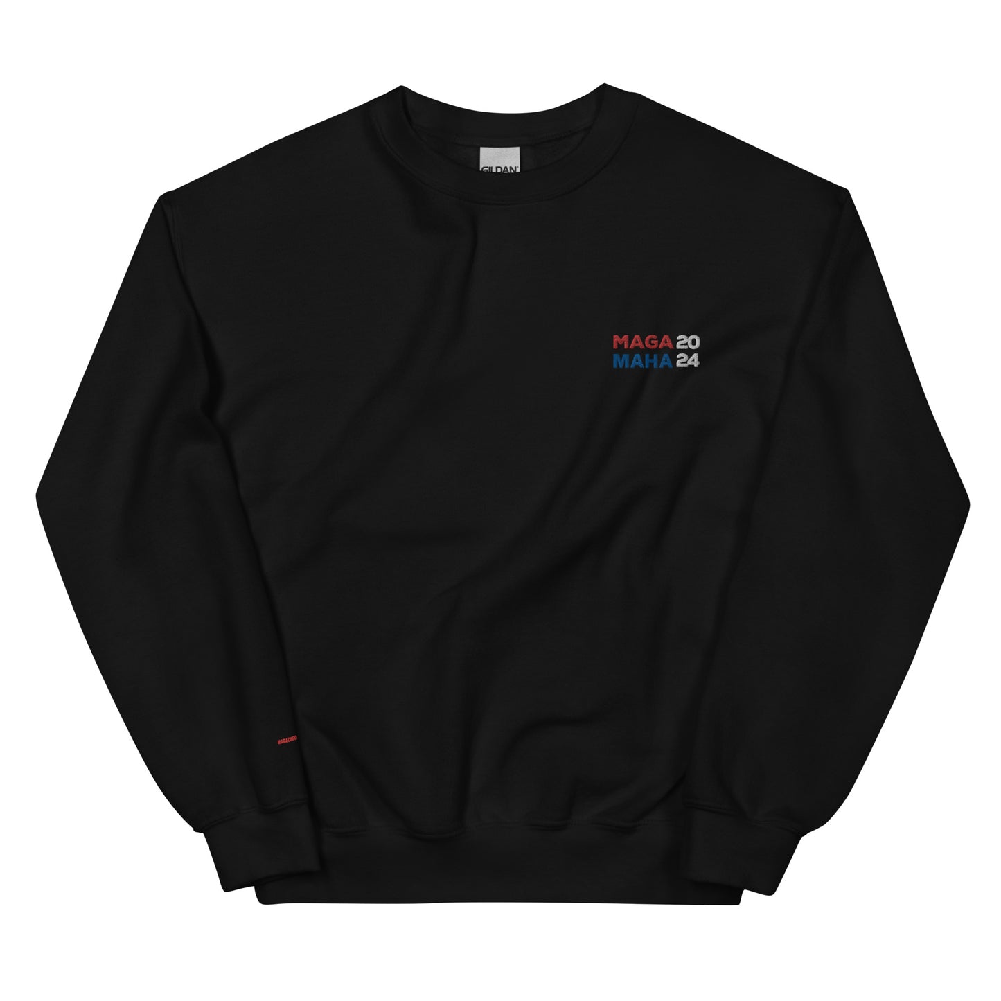 MAGA MAHA 2024 Sweatshirt